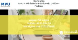 Concurso Público 10 mpu ministerio publico da uniao federal 152 vagas junho 2025
