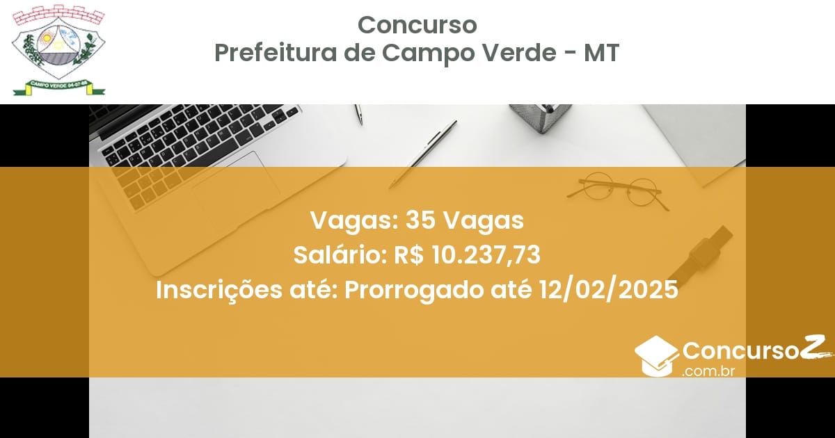 Concurso Público 1009 prefeitura de campo verde mt 35 vagas julho 2025