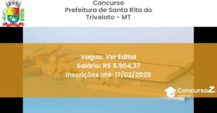 Concurso Público 1013 prefeitura de santa rita do trivelato mt ver edital julho 2025