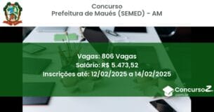 Concurso Público 1019 prefeitura de maues semed am 806 vagas julho 2025