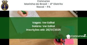 Concurso Público 1023 marinha do brasil 4 distrito naval pa ver edital julho 2025