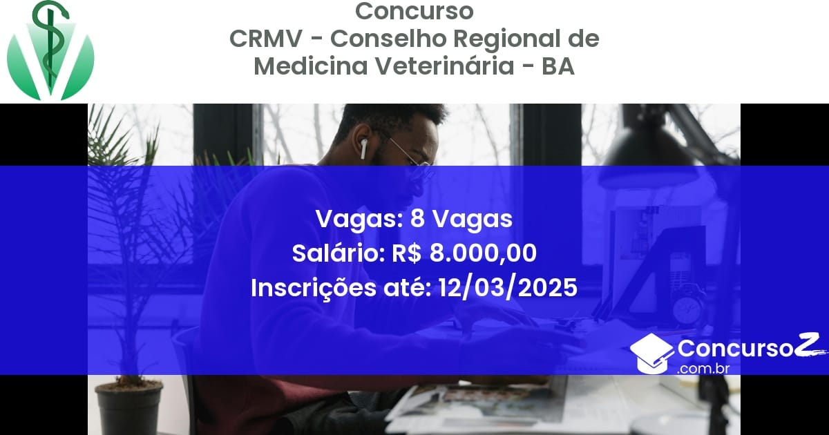 Concurso Público 1028 crmv conselho regional de medicina veterinaria ba 8 vagas julho 2025