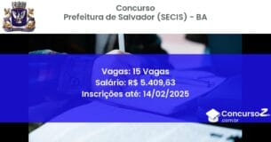 Concurso Público 1029 prefeitura de salvador secis ba 15 vagas junho 2025