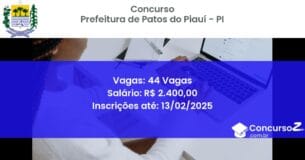 Concurso Público 1040 prefeitura de patos do piaui pi 44 vagas junho 2025