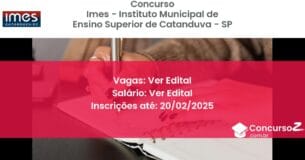 Concurso Público 1053 imes instituto municipal de ensino superior de catanduva sp ver edital maio 2025