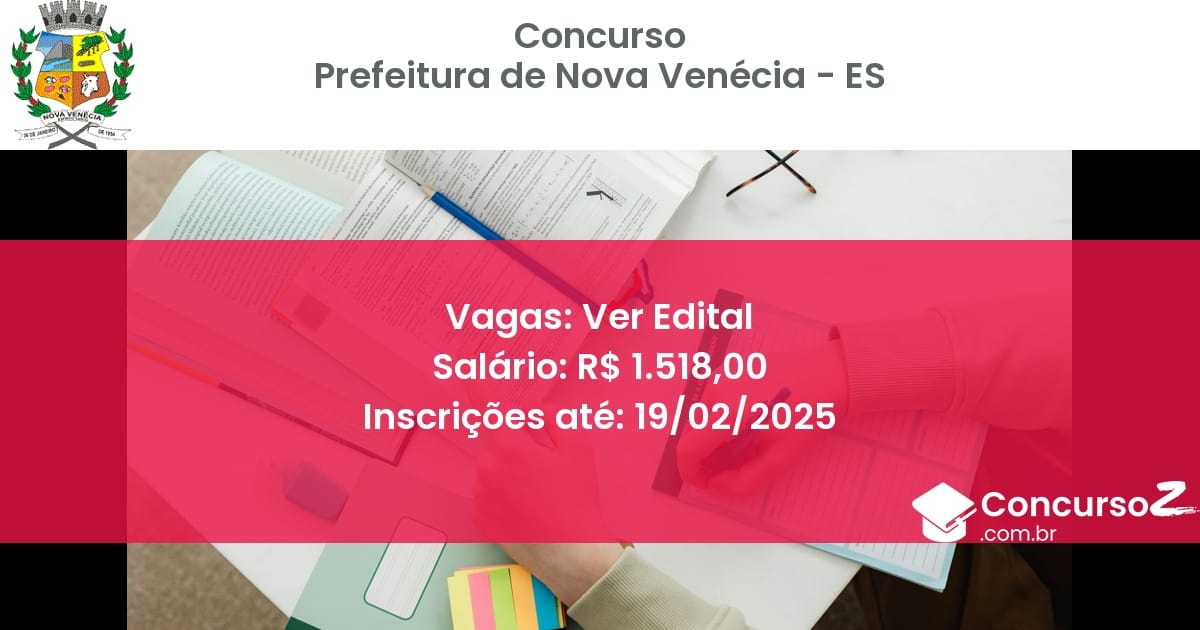 Concurso Público 1076 prefeitura de nova venecia es ver edital julho 2025