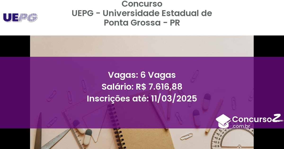 Concurso Público 1083 uepg universidade estadual de ponta grossa pr 6 vagas maio 2025