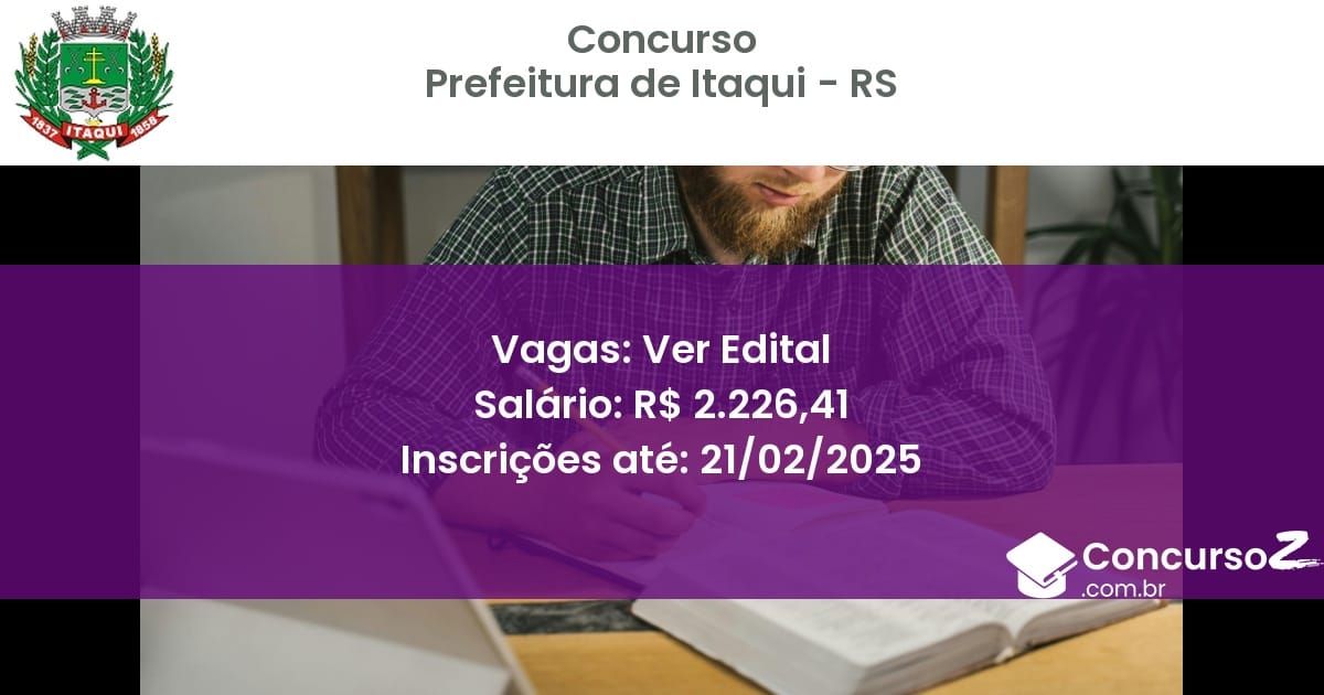 Concurso Público 1095 prefeitura de itaqui rs ver edital junho 2025