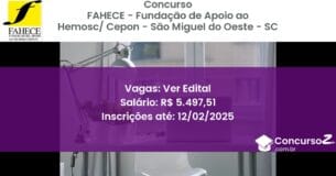 Concurso Público 1109 fahece fundacao de apoio ao hemosc cepon sao miguel do oeste sc ver edital setembro 2025