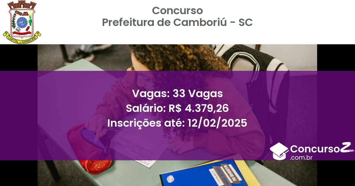 Concurso Público 1113 prefeitura de camboriu sc 33 vagas julho 2025