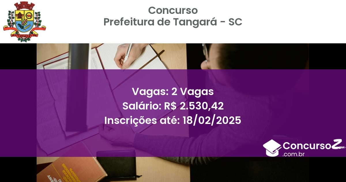 Concurso Público 1115 prefeitura de tangara sc 2 vagas junho 2025
