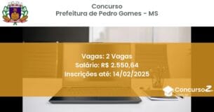 Concurso Público 1122 prefeitura de pedro gomes ms 2 vagas junho 2025