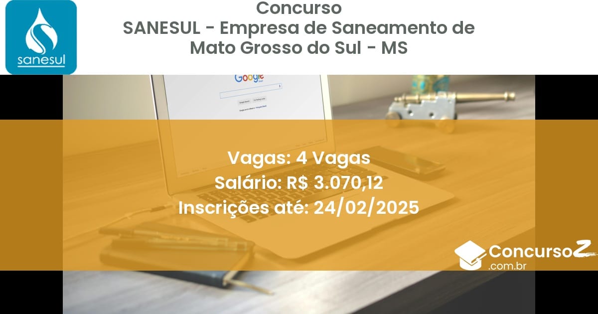 Concurso Público 1123 sanesul empresa de saneamento de mato grosso do sul ms 4 vagas junho 2025