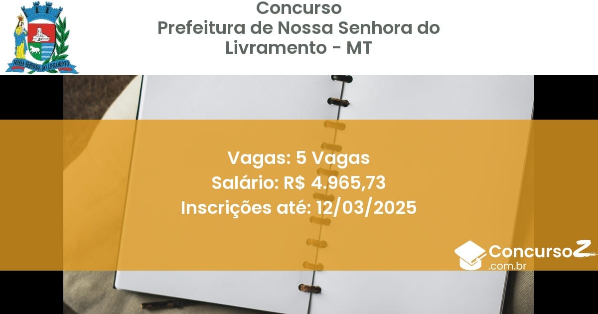 Concurso Público 1126 prefeitura de nossa senhora do livramento mt 5 vagas julho 2025