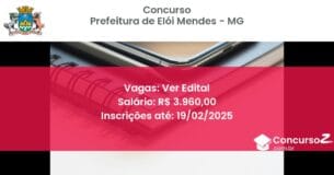 Concurso Público 1153 prefeitura de eloi mendes mg ver edital junho 2025