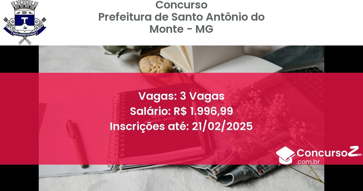 Concurso Público 1161 prefeitura de santo antonio do monte mg 3 vagas junho 2025