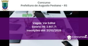 Concurso Público 1175 prefeitura de augusto pestana rs ver edital junho 2025