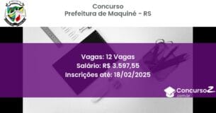 Concurso Público 1183 prefeitura de maquine rs 12 vagas junho 2025