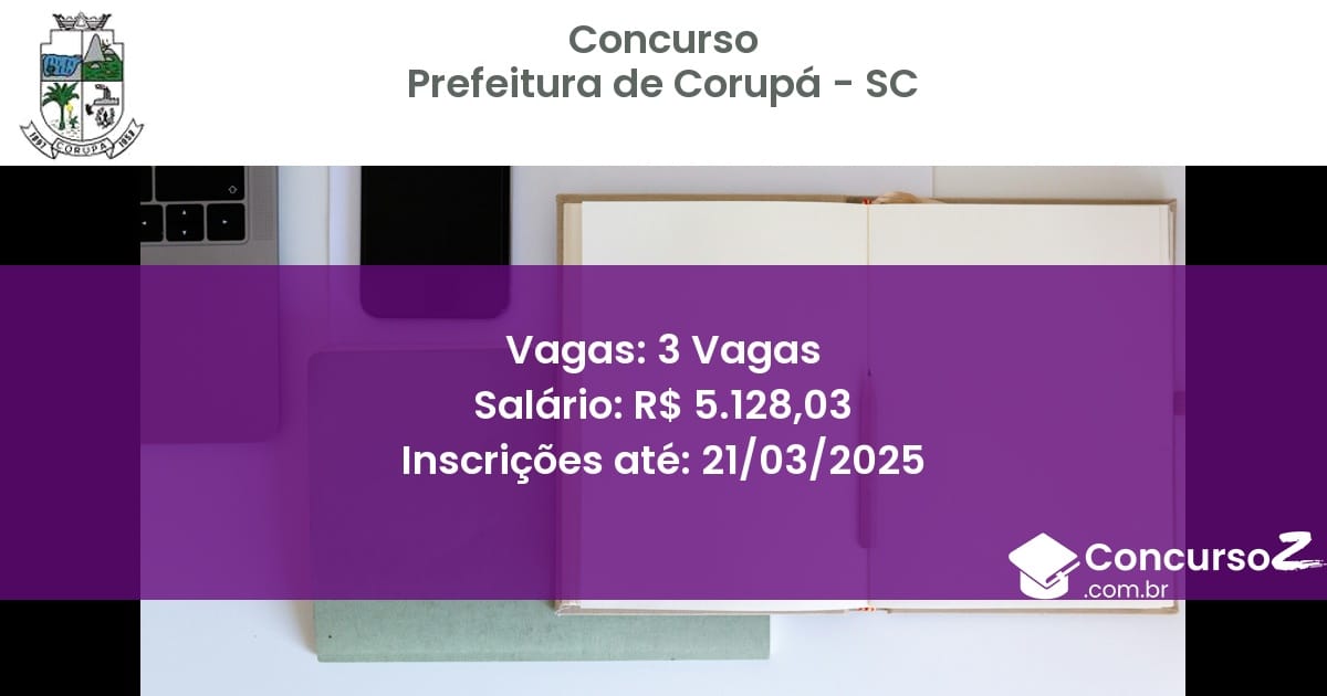 Concurso Público 1195 prefeitura de corupa sc 3 vagas julho 2025