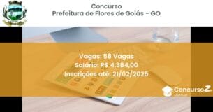 Concurso Público 1206 prefeitura de flores de goias go 58 vagas junho 2025