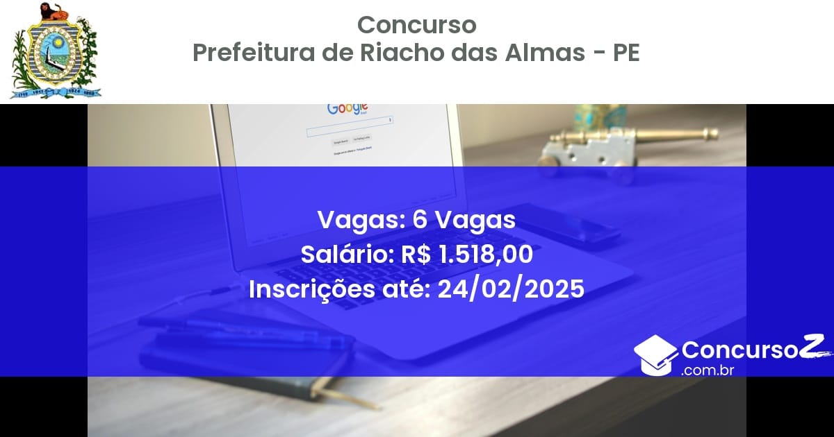 Concurso Público 1221 prefeitura de riacho das almas pe 6 vagas julho 2025