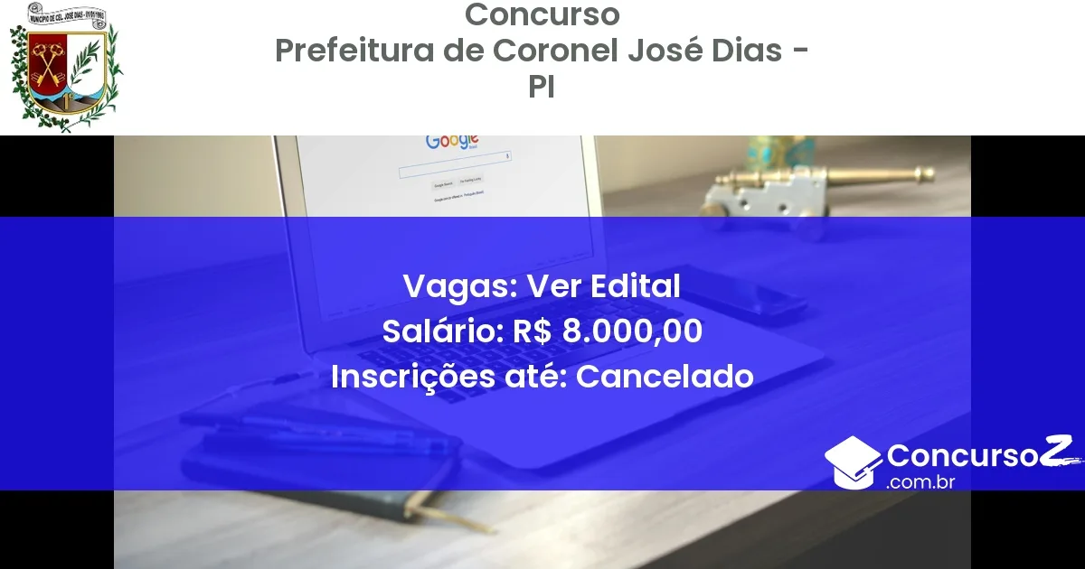 Concurso Público 1225-prefeitura-de-coronel-jose-dias-pi-ver-edital atualizado em March de 8211