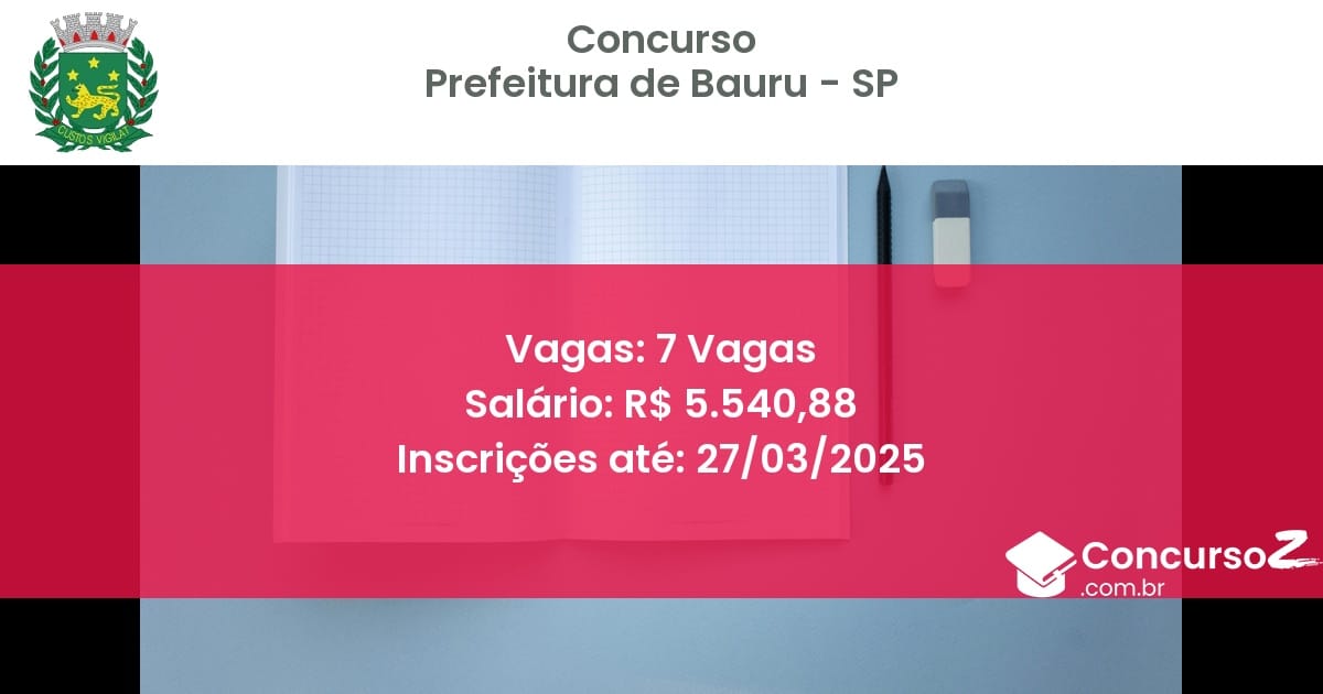 Concurso Público 1237-prefeitura-de-bauru-sp-7-vagas atualizado em March de 2025