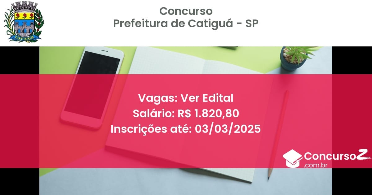 Concurso Público 1238 prefeitura de catigua sp ver edital setembro 2025