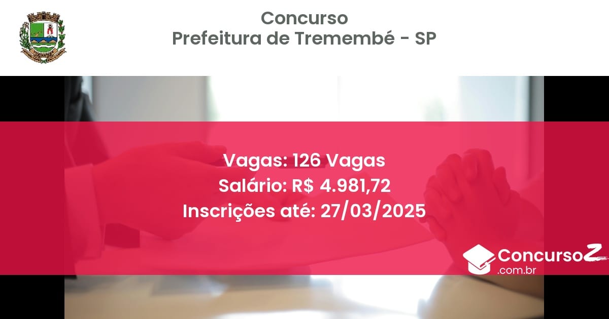 Concurso Público 1245-prefeitura-de-tremembe-sp-126-vagas atualizado em March de 2025