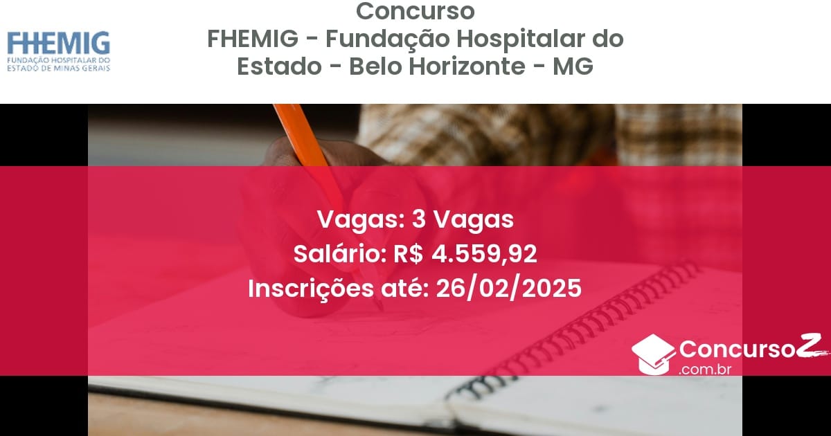 Concurso Público 1257 fhemig fundacao hospitalar do estado belo horizonte mg 3 vagas julho 2025