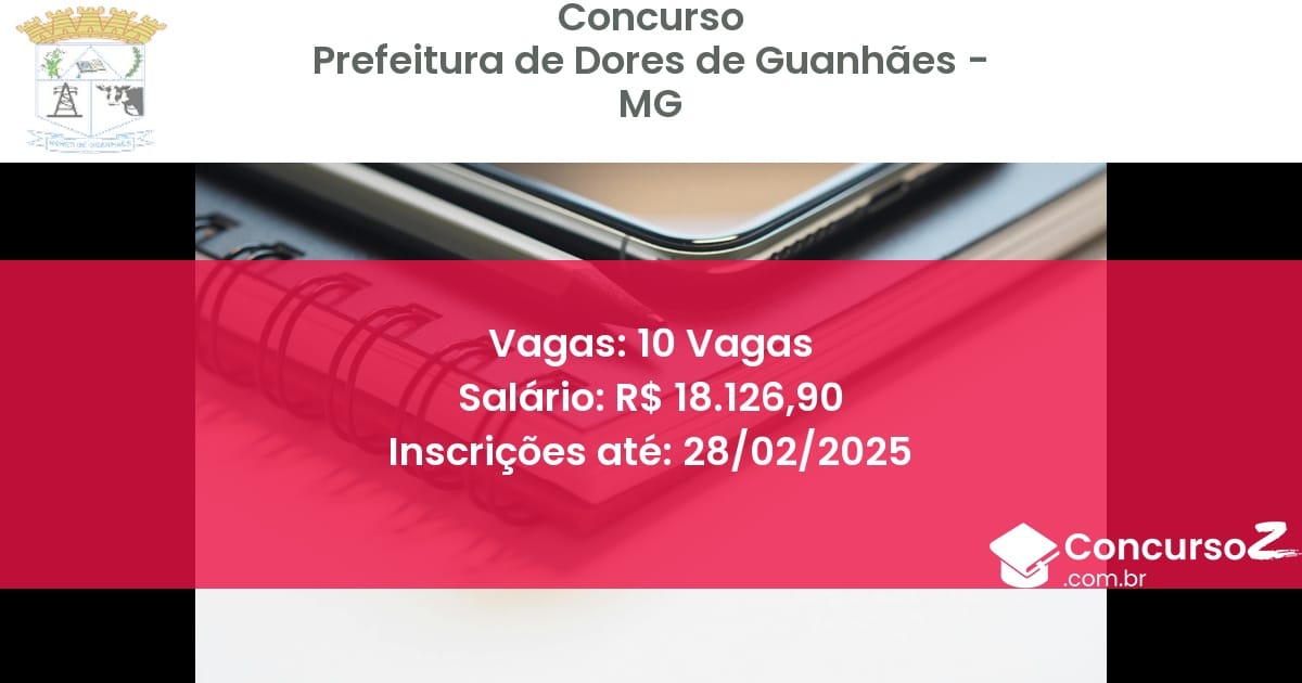 Concurso Público 1265 prefeitura de dores de guanhaes mg 10 vagas setembro 2025