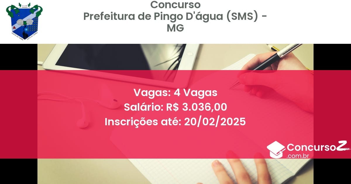 Concurso Público 1270 prefeitura de pingo dagua sms mg 4 vagas junho 2025