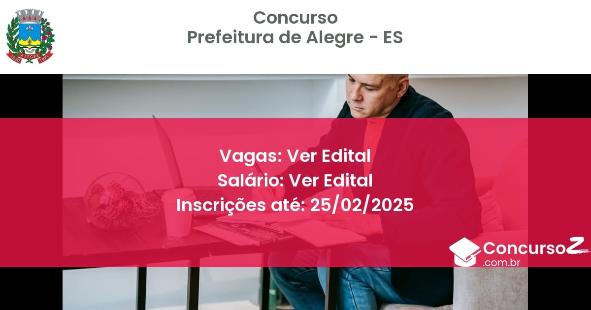 Concurso Público 1283 prefeitura de alegre es ver edital julho 2025