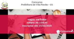 Concurso Público 1287 prefeitura de vila pavao es ver edital junho 2025