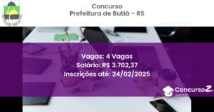 Concurso Público 1303 prefeitura de butia rs 4 vagas junho 2025