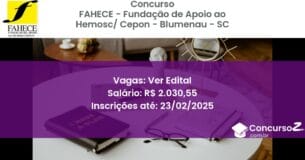 Concurso Público 1317 fahece fundacao de apoio ao hemosc cepon blumenau sc ver edital junho 2025