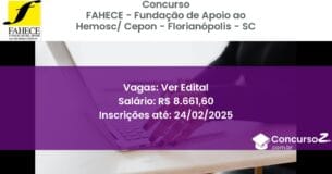 Concurso Público 1319 fahece fundacao de apoio ao hemosc cepon florianopolis sc ver edital maio 2025