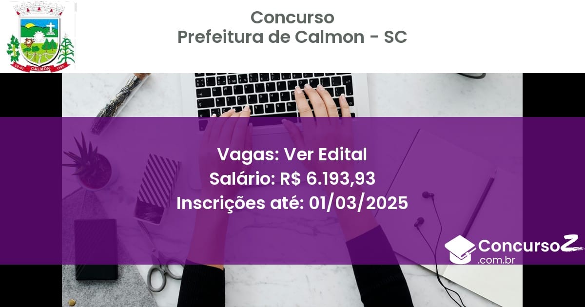 Concurso Público 1325 prefeitura de calmon sc ver edital julho 2025