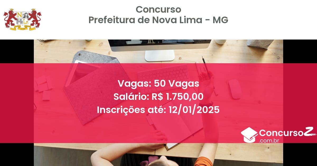 Concurso Público 133 prefeitura de nova lima mg 50 vagas junho 2025
