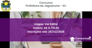 Concurso Público 1332 prefeitura de jaguaruna sc ver edital junho 2025