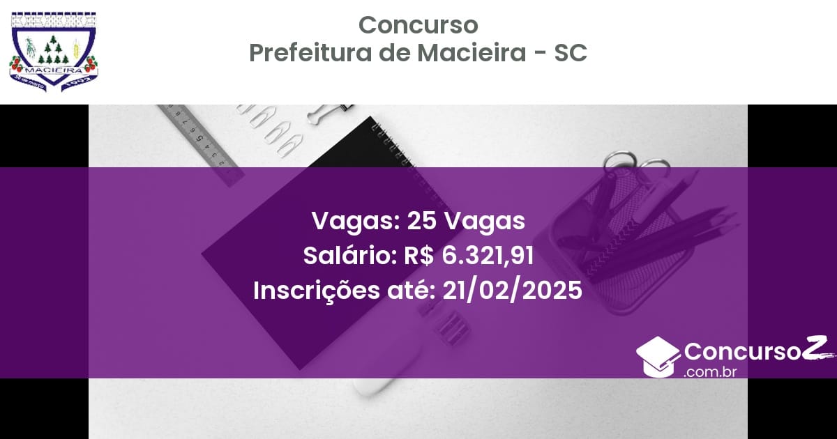 Concurso Público 1334 prefeitura de macieira sc 25 vagas junho 2025