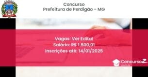 Concurso Público 134 prefeitura de perdigao mg ver edital julho 2025