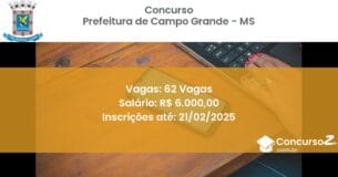 Concurso Público 1349 prefeitura de campo grande ms 62 vagas junho 2025