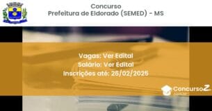 Concurso Público 1351 prefeitura de eldorado semed ms ver edital junho 2025
