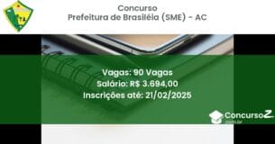 Concurso Público 1358 prefeitura de brasileia sme ac 90 vagas maio 2025