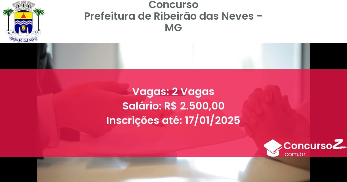 Concurso Público 136 prefeitura de ribeirao das neves mg 2 vagas julho 2025