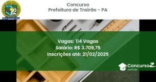 Concurso Público 1364 prefeitura de trairao pa 114 vagas junho 2025