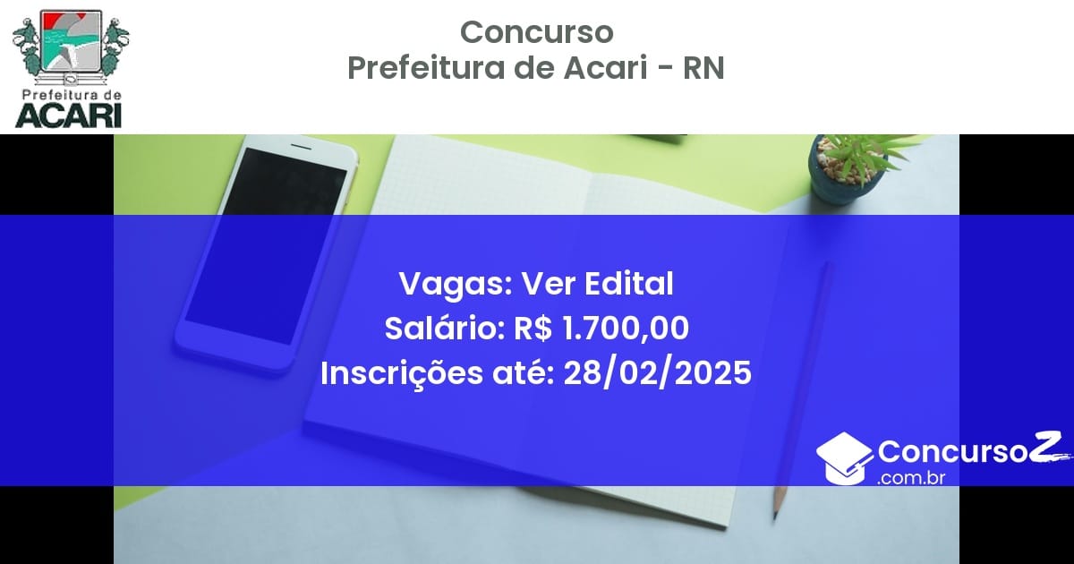 Concurso Público 1383 prefeitura de acari rn ver edital junho 2025