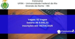 Concurso Público 1388-ufrn-universidade-federal-do-rio-grande-do-norte-rn-52-vagas atualizado em March de 2025