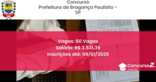 Concurso Público 14 prefeitura de braganca paulista sp 60 vagas junho 2025